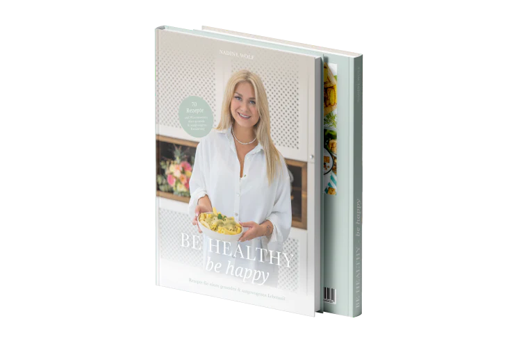 Nadines Kochbuch - be healthy be happy 2.0