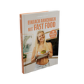 Susis Kochbuch - Einfach Abnehmen mit Fast Food